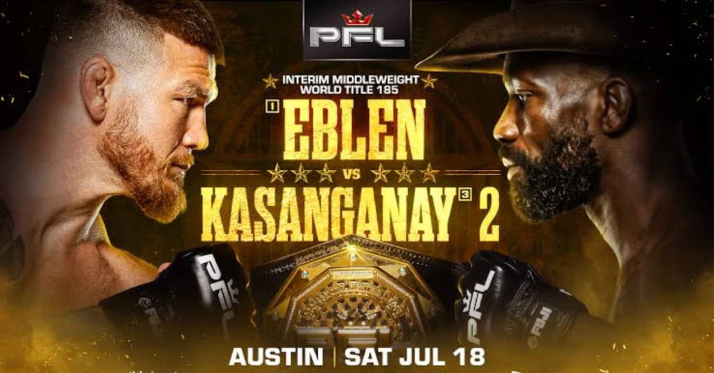 PFL Austin Full Results And Highlights: Johnny Eblen Vs. Impa Kasanganay 2 PFL Austin Full Results and Highlights